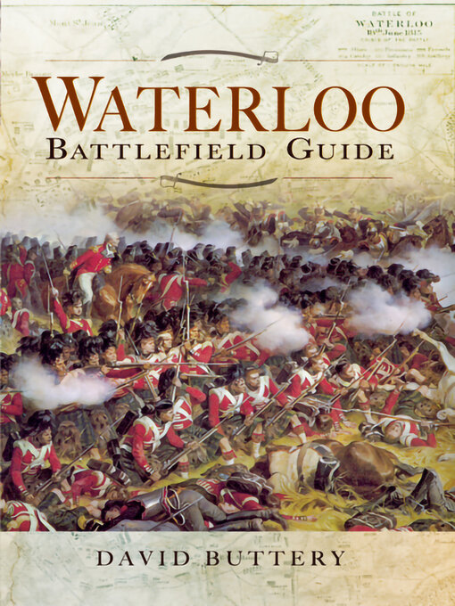 Title details for Waterloo Battlefield Guide by David Buttery - Available